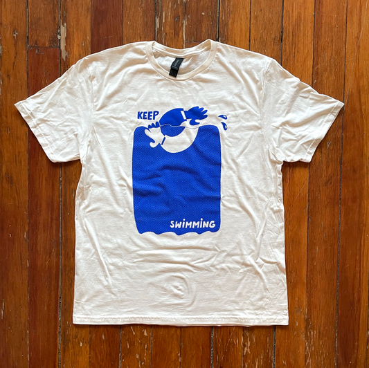 "Just Keep Swimming" T-shirt